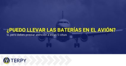 ¿Puedo llevar las baterías en el avión? Sí, pero debes prestar atención a estas 5 cosas