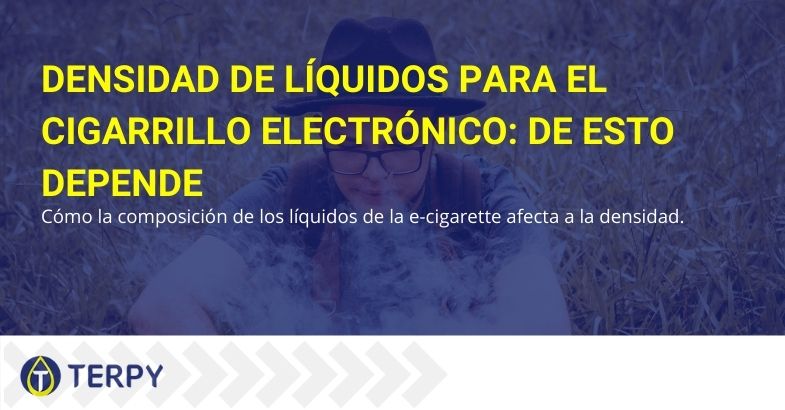 ¿De qué depende la densidad del líquido de los cigarrillos electrónicos?