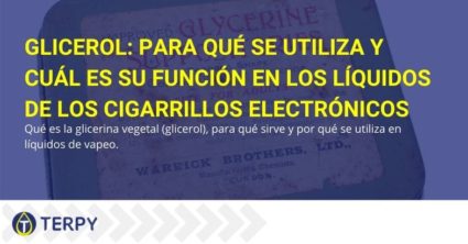 Glicerol: para qué se utiliza y cuál es su función en los líquidos de los cigarrillos electrónicos