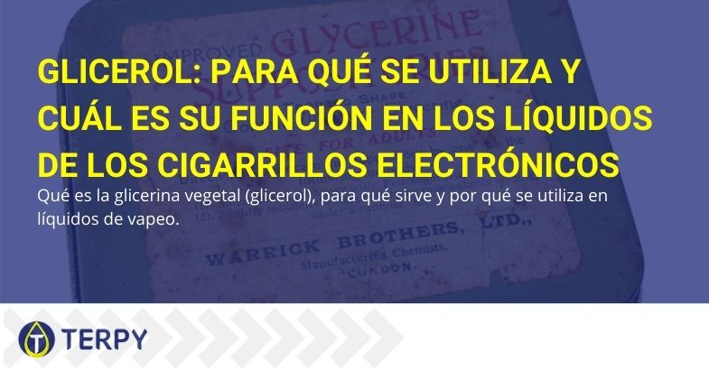 Glicerol: para qué se utiliza y cuál es su función en los líquidos de los cigarrillos electrónicos