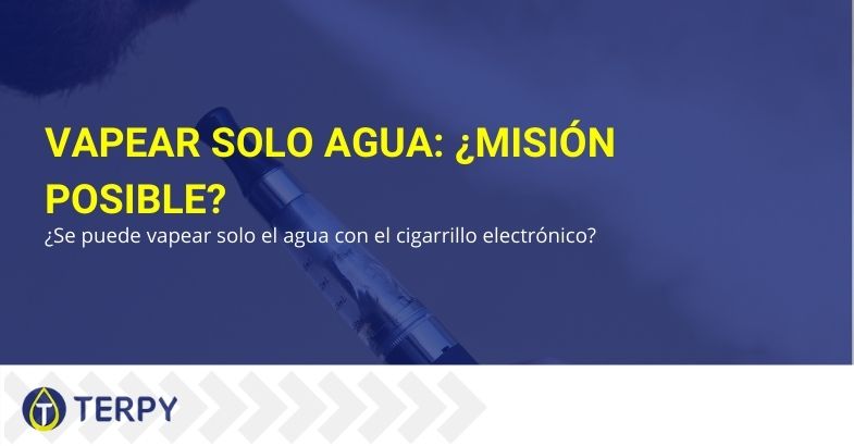 ¿Solo se puede vaporizar agua con el cigarrillo electrónico?