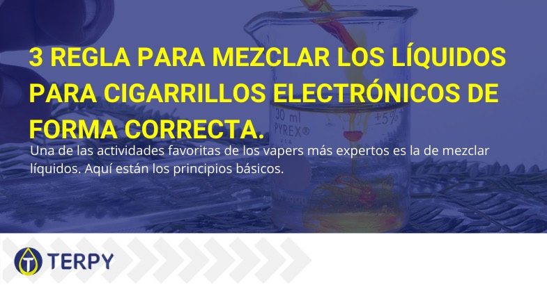reglas para mezclar líquidos para cigarrillos electrónicos