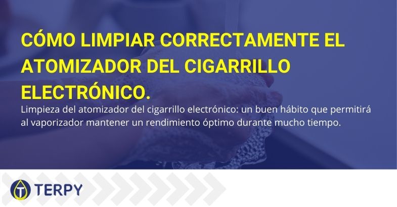 Atomizador de cigarrillo electrónico: cómo hacer una limpieza adecuada
