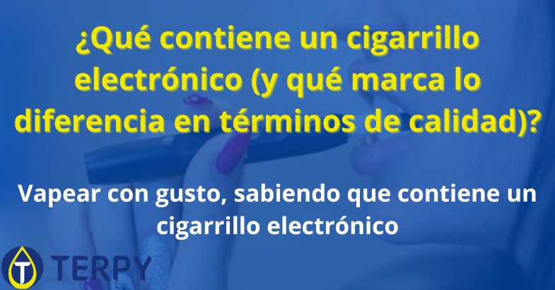 Qué contiene un cigarrillo electrónico