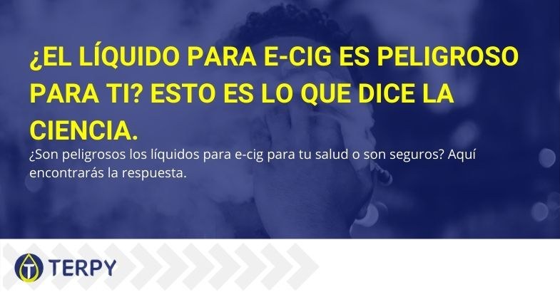 ¿Es el líquido del cigarrillo electrónico perjudicial para la salud?