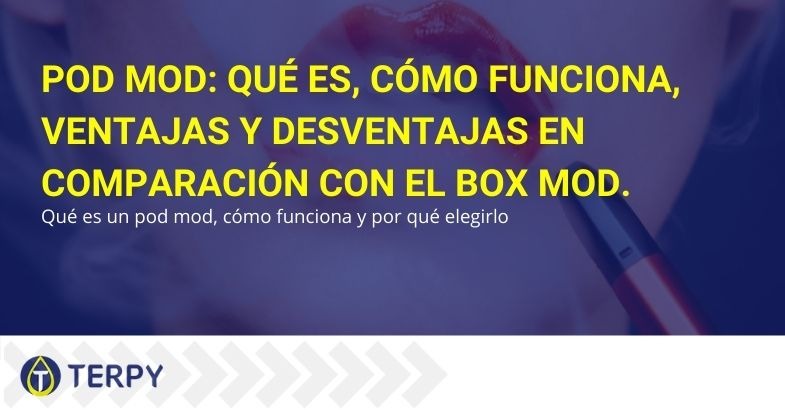 ¿Qué es el Pod Mod y cómo funciona?