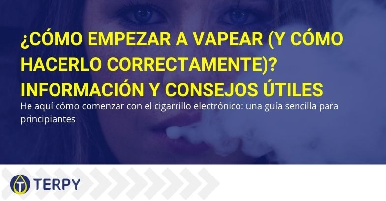 Aquí tienes algunos consejos para empezar a vapear correctamente.