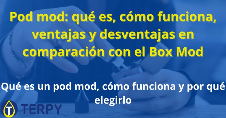 Pod mod: qué es, cómo funciona