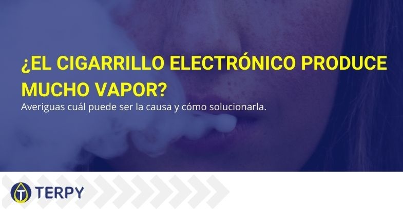 Las causas que hacen que el cigarrillo electrónico produzca mucho vapor