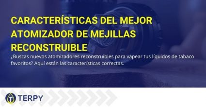 ¿Quieres vapear e-líquidos con el mejor atomizador de mejillas regenerable?