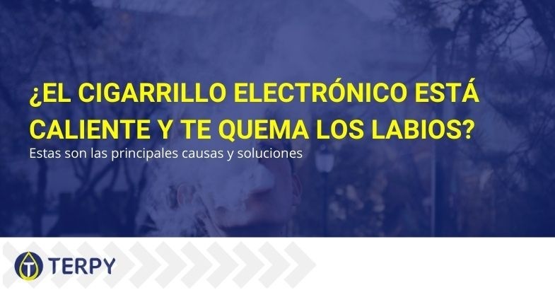 Las causas y soluciones para los labios ardientes por cigarrillos electrónicos