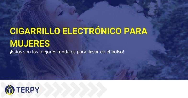 Los mejores modelos de e-cig para mujer, para llevar en tu bolso