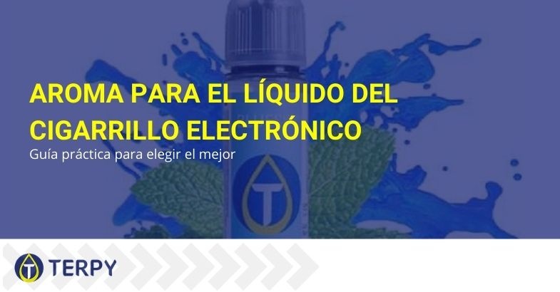 Guía para elegir el mejor sabor del líquido para cigarrillos electrónicos