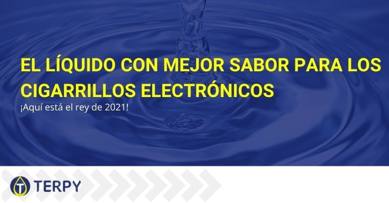 Mejor sabor 2021 del líquido para cigarrillos electrónicos