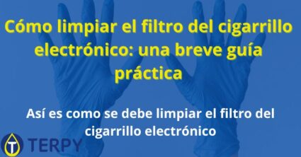 Cómo limpiar el filtro del cigarrillo electrónico