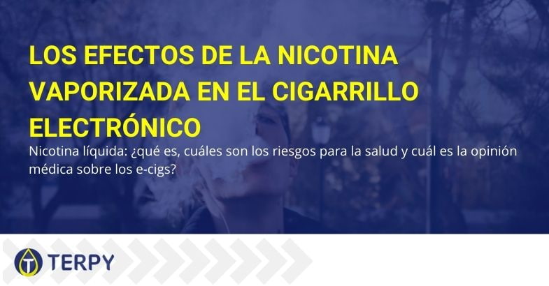 Los efectos de la nicotina vaporizada en los e-cigs