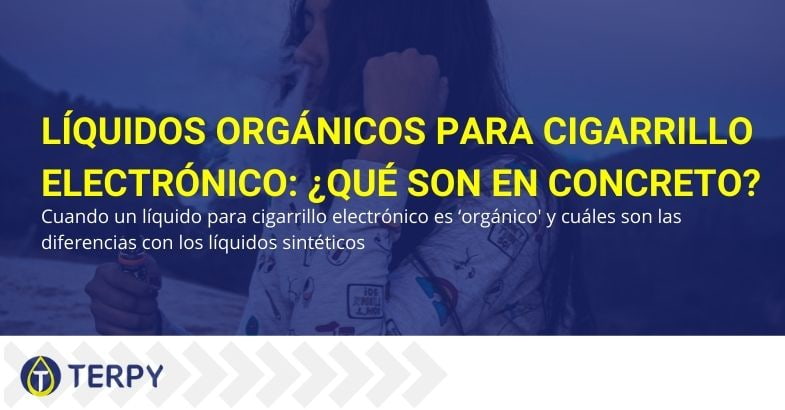 ¿Qué son los líquidos ecológicos para cigarrillos electrónicos?