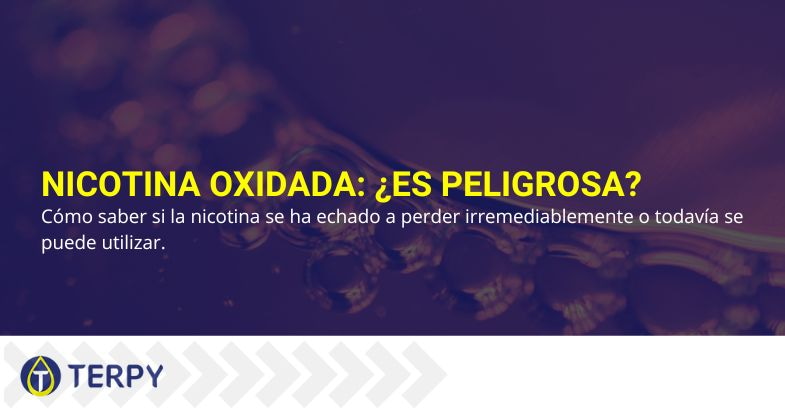 ¿Es peligrosa la nicotina oxidada?