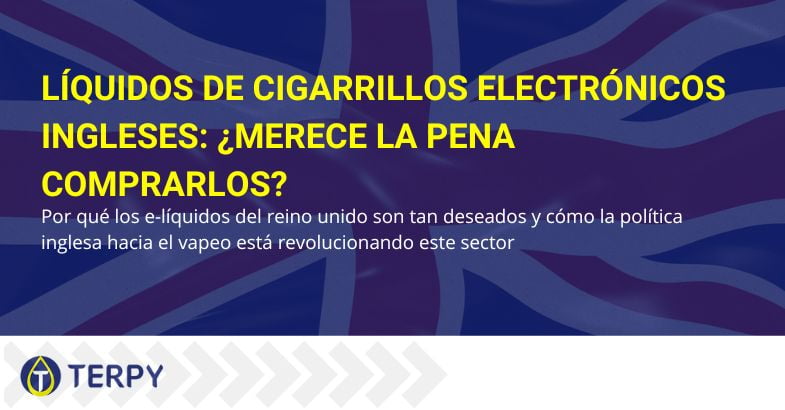 ¿Merece la pena comprar e-líquidos ingleses para cigarrillos electrónicos?