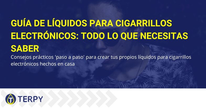 Guía para crear líquidos para e-cig