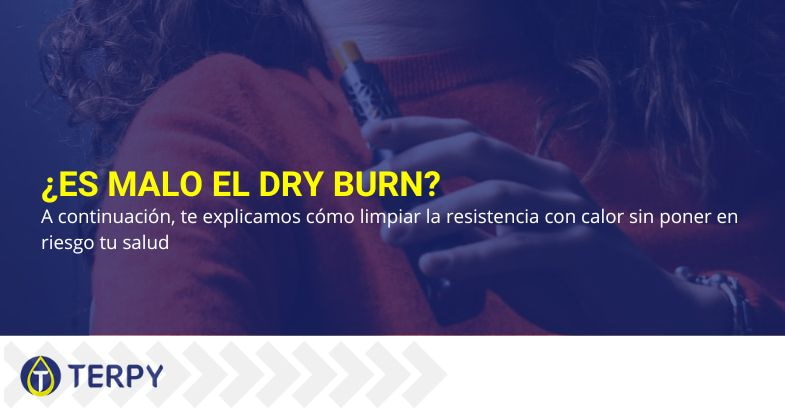 ¿El dry burn es malo para la salud?