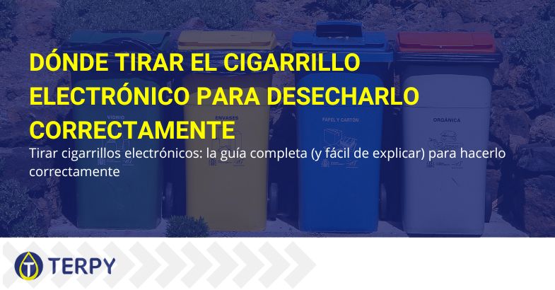 Cigarrillo electrónico: ¿dónde tirarlo?