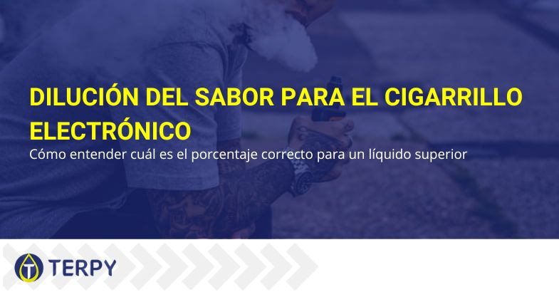 ¿Cómo diluir los aromas de los cigarrillos electrónicos?