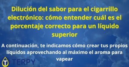 Dilución del sabor para el cigarrillo electrónico