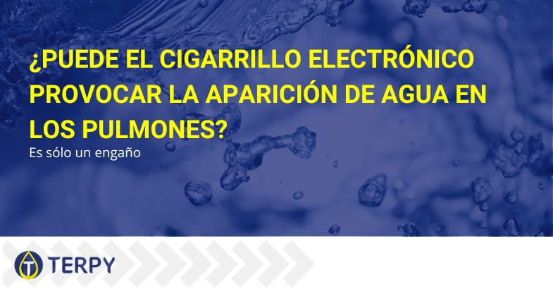 ¿Puede el cigarrillo electrónico producir agua en los pulmones?