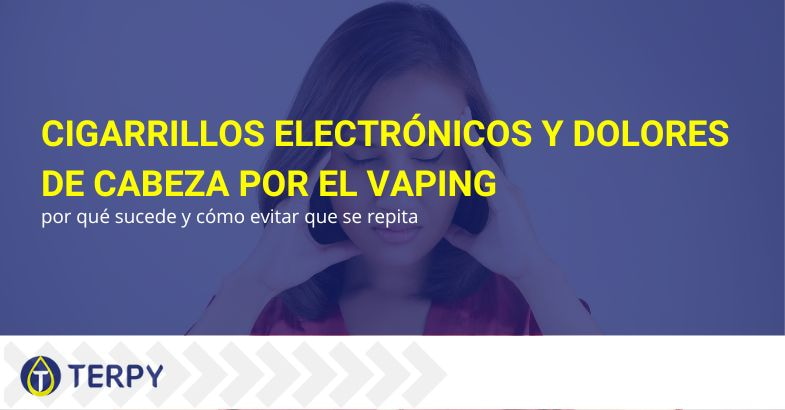 dolor de cabeza del cigarrillo electrónico vaping por qué se produce