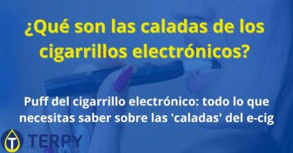 ¿Qué son las caladas de los cigarrillos electrónicos?