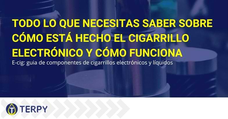 Cómo es y cómo funciona el cigarrillo electrónico | Terpy