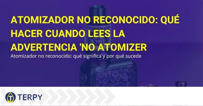 atomizador-e-cig-no-reconocido Atomizador e-cig no reconocido | Terpy