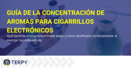 Guía de aromas concentrados y e-cigs | Terpy