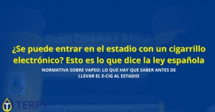 ¿Se puede entrar en el estadio con un cigarrillo electrónico?