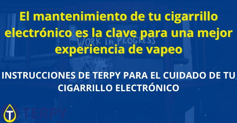 El mantenimiento de tu cigarrillo electrónico es la clave para una mejor experiencia de vapeo