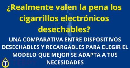 ¿Realmente valen la pena los cigarrillos electrónicos desechables?