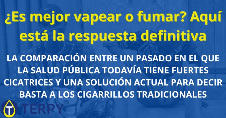 ¿Es mejor vapear o fumar? Aquí está la respuesta definitiva