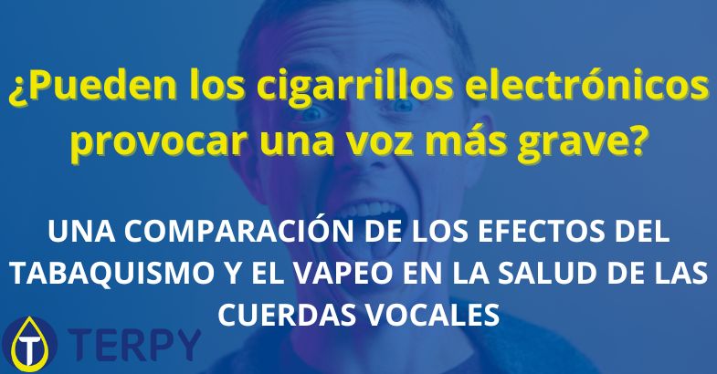 ¿Pueden los cigarrillos electrónicos provocar una voz más grave?