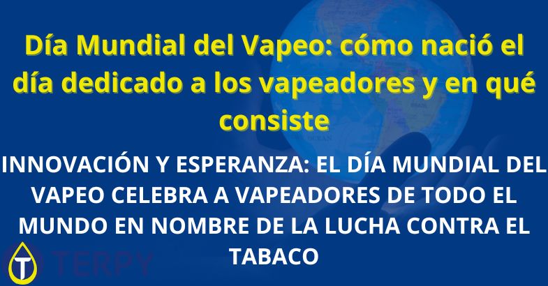 Día Mundial del Vapeo: cómo nació el día dedicado a los vapeadores y en qué consiste