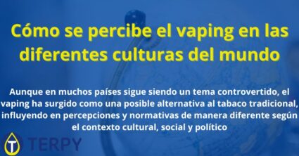 Cómo se percibe el vaping en las diferentes culturas del mundo