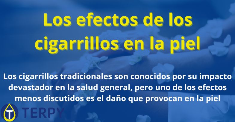 Los efectos de los cigarrillos en la piel