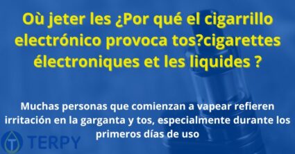 ¿Por qué el cigarrillo electrónico provoca tos?