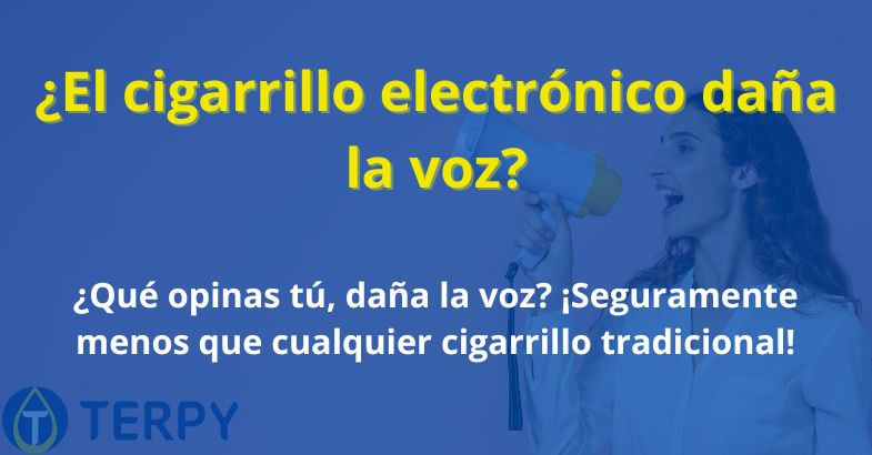 ¿El cigarrillo electrónico daña la voz?
