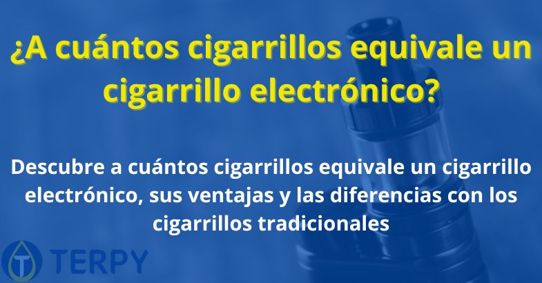 ¿A cuántos cigarrillos equivale un cigarrillo electrónico?