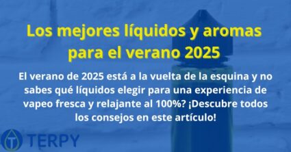 Los mejores líquidos y aromas para el verano 2025
