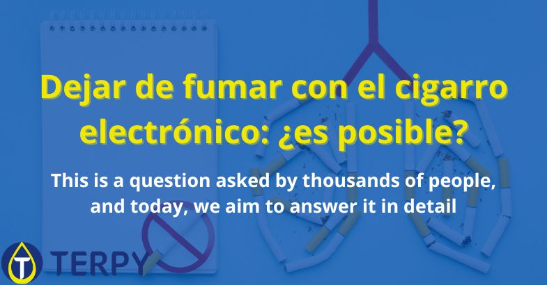 Dejar de fumar con el cigarro electrónico: ¿es posible?
