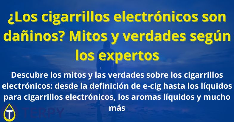 ¿Los cigarrillos electrónicos son dañinos? Mitos y verdades según los expertos